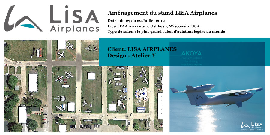 Lisa Airplanes Expossition Design, 전시장 위치 및 전시명